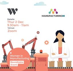 Women in Manufacturing Roundtable jointly facilitated by Manufacturing NI & Women in Business NI