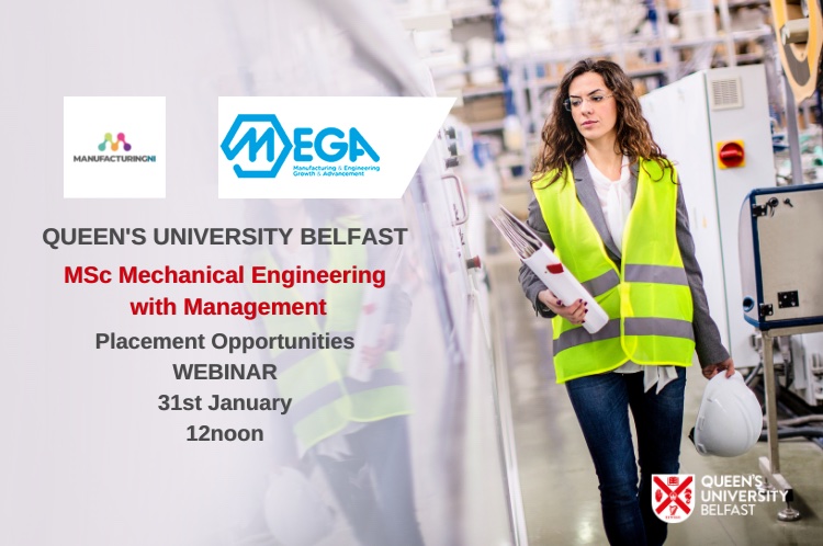 Queen’s University Belfast MSc Mechanical Engineering with Management and Placement Opportunities Webinar