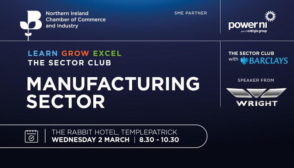 NI Chamber Manufacturing event | Manufacturing NI