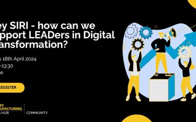 Hey SIRI – how can we support LEADers in Digital Transformation?